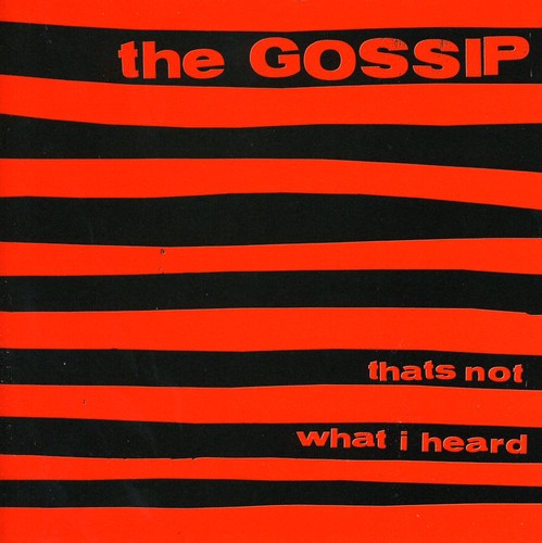 Gossip - That's Not What I Heard - Music CD