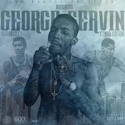 600breezy - Breezo George Gervin (iceman Edition) - Music CD