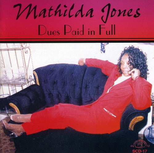 Jones,mathilda - Dues Paid In Full - Music CD