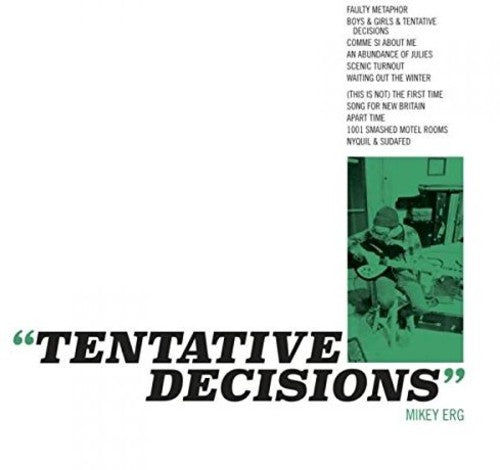 Mikey Erg - Tentative Decisions - Music CD