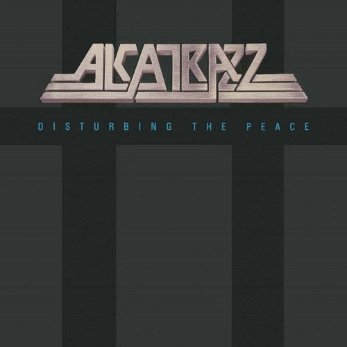 the album cover for Alcatrazz - Disturbing The Peace [Deluxe] (Uk)