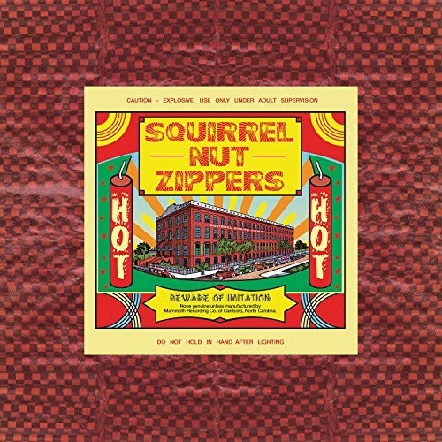 Squirrel Nut Zippers - Hot - Vinyl Record