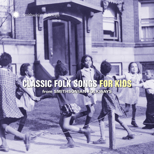 Classic Folk Songs For Kids From Smithsonian Folkways Music CD