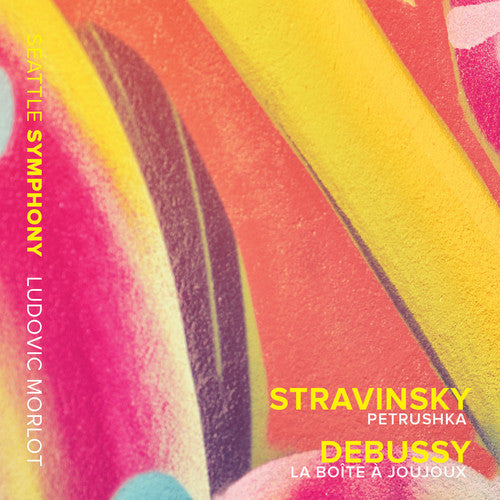 Stravinsky,i. / Seattle Symphony / Morlot,ludovic - Stravinsky: Petrushka - Debussy: La Boite A - Music CD
