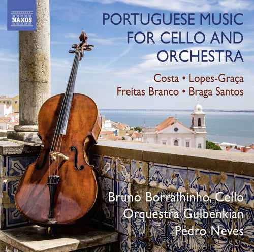 Costa,l. / Borralhinho,bruno / Neves,pedro - Portuguese Music For Cello & Orchestra - Music CD