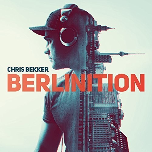 Bekker,chris - Berlinition - Music CD