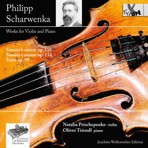 the album cover for P Scharwenka / Prishepenko,Natalia / Triendl - Philipp Scharwenka: Works For Violin & Piano