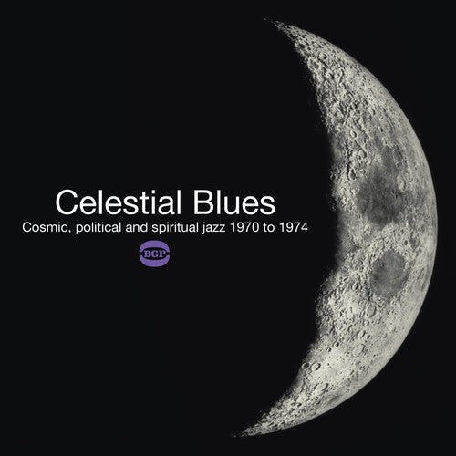 Celestial Blues: Cosmic Political & Spiritual Jazz Vinyl Record