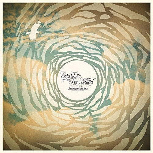 the album cover for Evig Din For Alltid - Atte Minutter Fra Solen