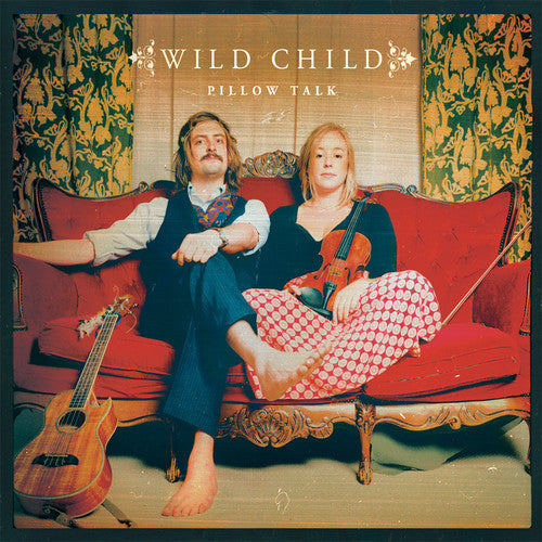 Wild Child - Pillow Talk [2LP] Vinyl Record