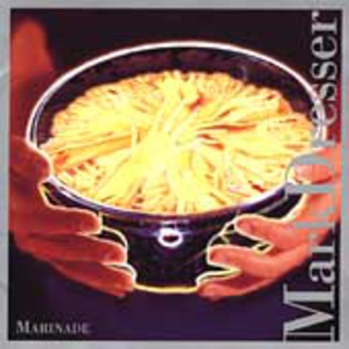 Dresser / Rowell / Maroney / Sverrisson / Leclair - Marinade: Ricochet / Air To Mir / Bundy / Spin X - Music CD