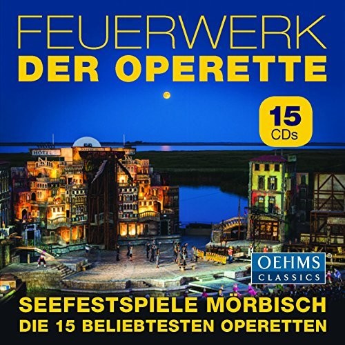 Benatzky / Seefestspiele Moerbisch - Operetta Fireworks - Music CD