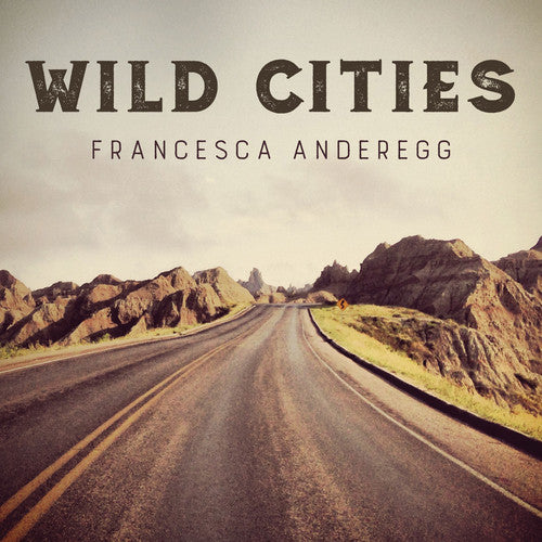 Francis,r. / Anderegg,francesca - Wild Cities - Music CD
