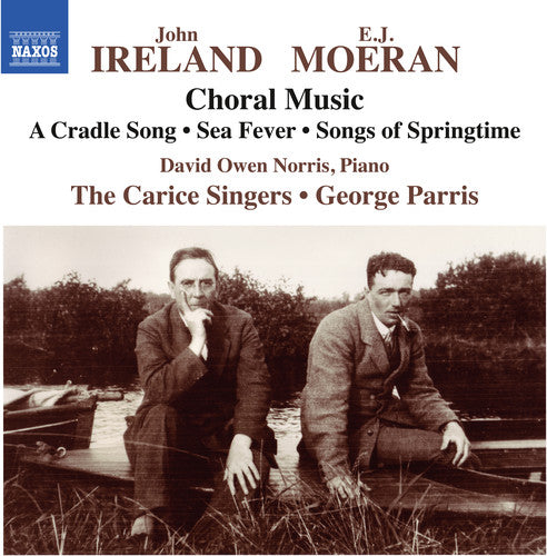 the album cover for Moeran / Ireland / Owen Norris - E.J. Moeran & John Ireland: Choral Music