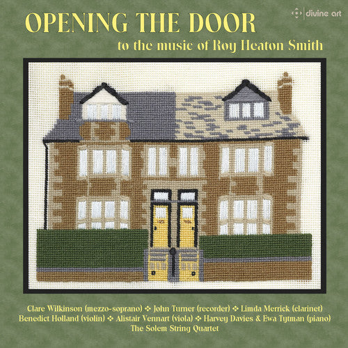 Smith / Wilkinson / Turner / Merrick - Roy Heaton Smith: Opening The Door - Music CD