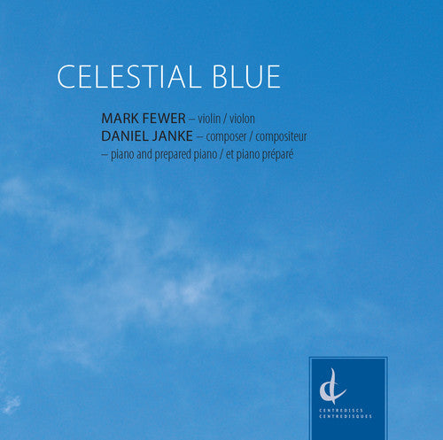 Janke / Fewer / Janke - Daniel Janke: Celestial Blue - Music CD