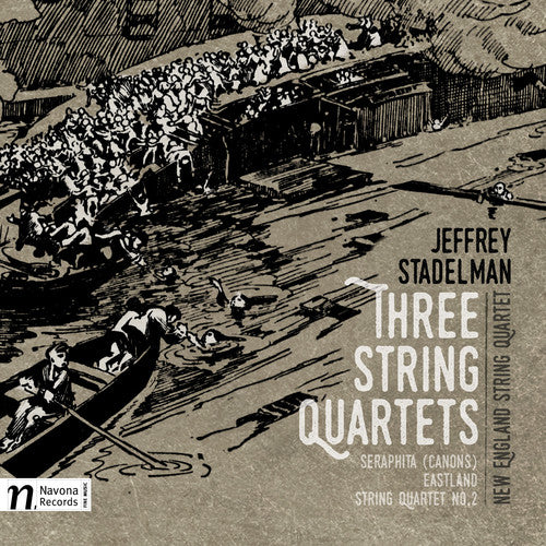 Stadelman / New England String Quartet - Jeffrey Stadelman: Three String Quartets - Music CD