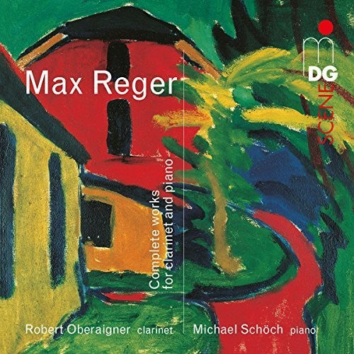 the album cover for Robert Oberaigner / Schoech,Michael - Reger: Clarinet Sonatas