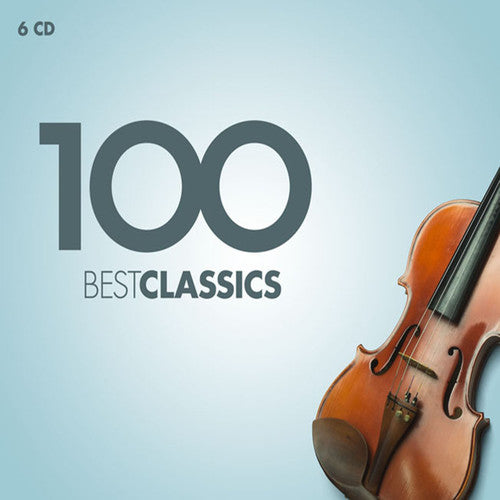 the album cover for 100 Best Classics / Various Box - 100 Best Classics [6CD Box Set]