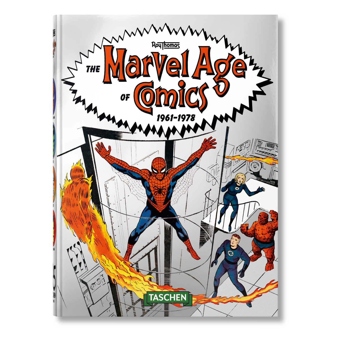 The Marvel Age of Comics 1961–1978. 45th Ed. (English) Book