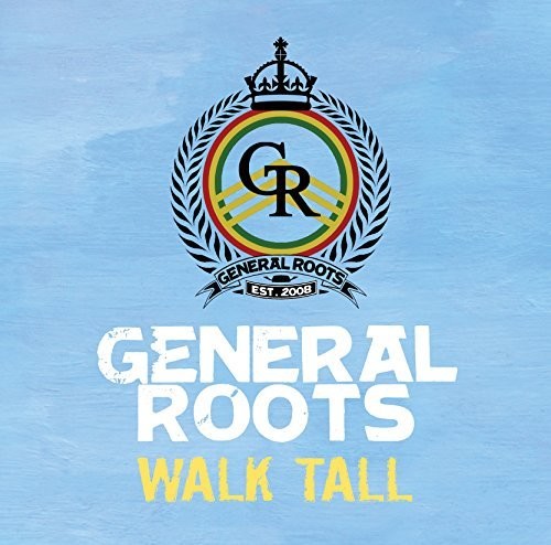 General Roots - Walk Tall - Music CD