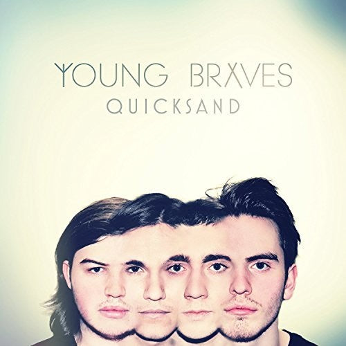 Young Braves - Quicksand