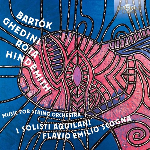 the album cover for Flavio Scogna / Solisti Aquilani - Bartok / Hindemith & Rota: Music for String