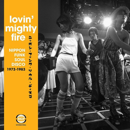 Lovin Mighty Fire: Nippon Funk/soul/disco 73-83 - Lovin Mighty Fire: Nippon Funk/soul/disco 73-83 - Music CD