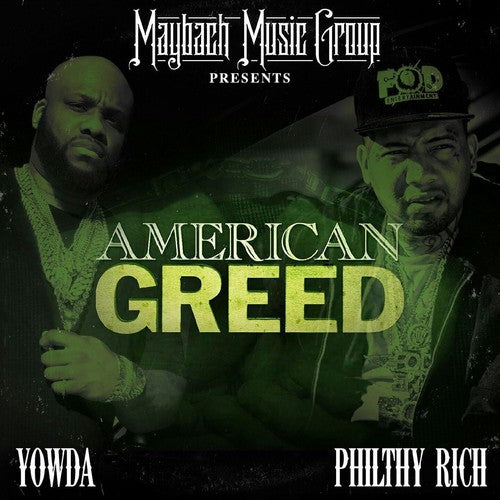 the album cover for Yowda / Philthy Rich - American Greed [Digipak]