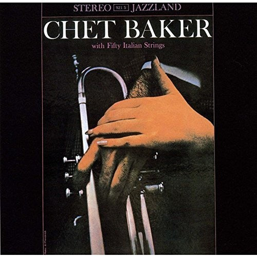 Baker,chet - With Fifty Italian Strings - Music CD