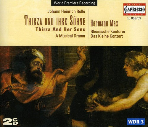 Rolle / Max / Rheinische Kantorei / Kleine Konzert - Thirza & Her Sons - Music CD