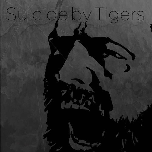 Suicide By Tigers - Suicide By Tigers [LP] Vinyl Record