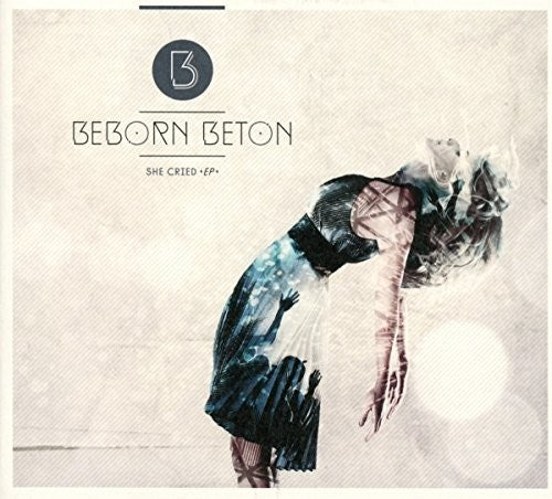 Beborn Beton - She Cried - Music CD