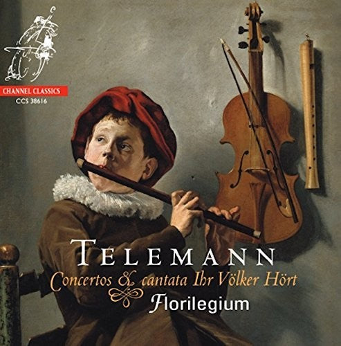 Telemann / Florilegium - Concertos & Cantata Ihr Volker Hort - Music CD