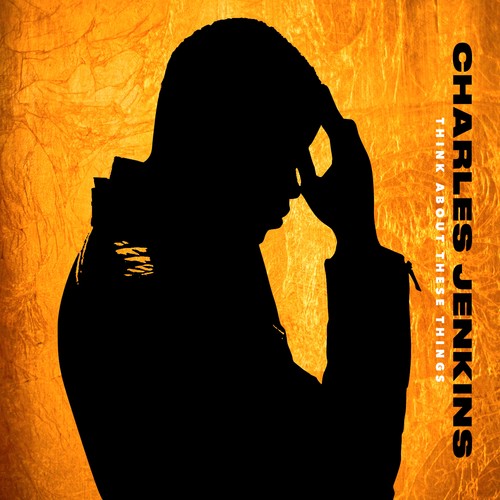 Jenkins,charles - Think About These Things - Music CD