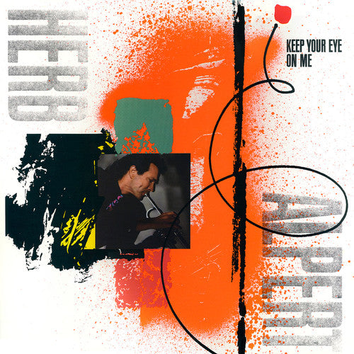 Alpert,herb - Keep Your Eye On Me - Music CD