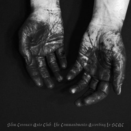 Slim Cessna's Auto Club - The Commandments According To Scac Vinyl Record