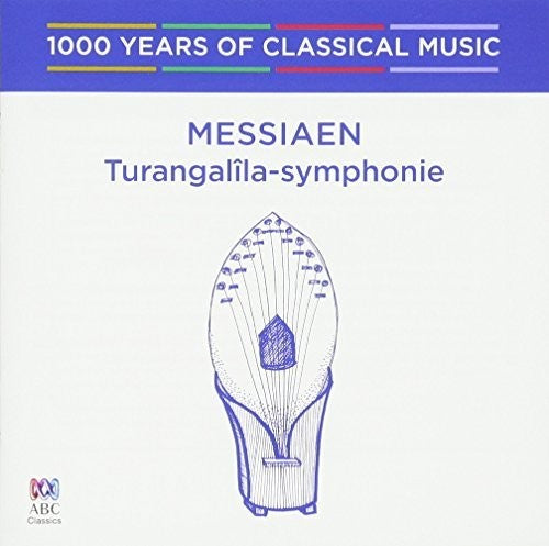the album cover for Messiaen / Lang-Sebastian Lessing  / Melbourne Sym - Messiaen: Turangal La-Symphonie - 1000 Years Of