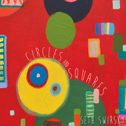 Swirsky,seth - Circles & Squares - Music CD