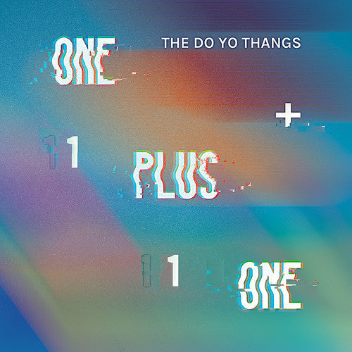 Do Yo Thangs - One Plus One / Indecisive - Vinyl Record