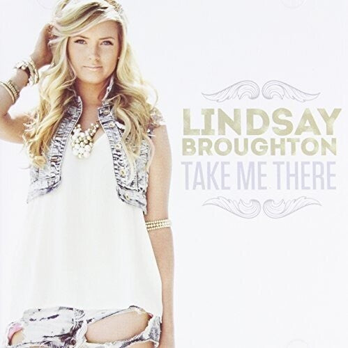 Broughton,lindsay - Take Me There - Music CD