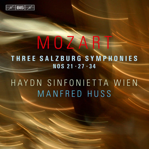 Mozart / Wien / Huss - Mozart: Three Salzburg Symphonies Nos. 21, 27 & 34 - Music CD