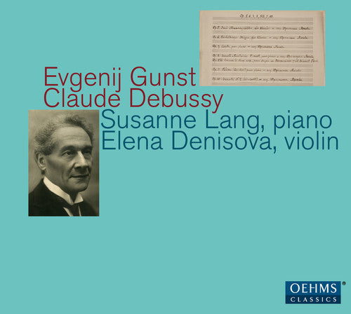 Debussy / Denisova / Lang - Evgenij Gunst & Claude Debussy - Music CD