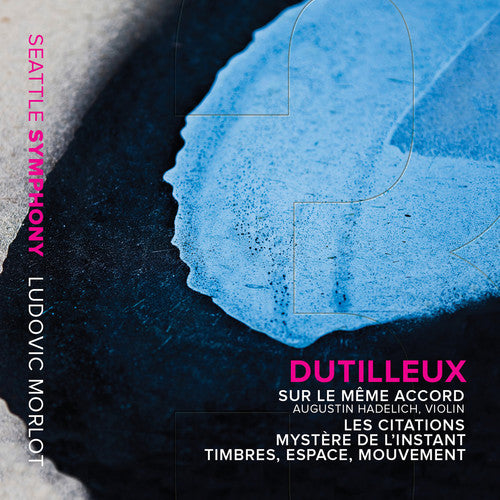 Dutilleux / Hadelich / Lynch / Esfahani - Sur Le Meme Accord - Music CD