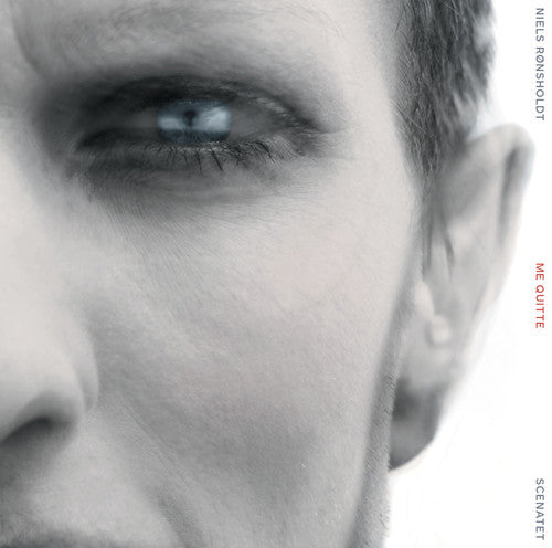 Ronsholdt / Egilstrod - Niels Ronsholdt: Me Quitte - Music CD