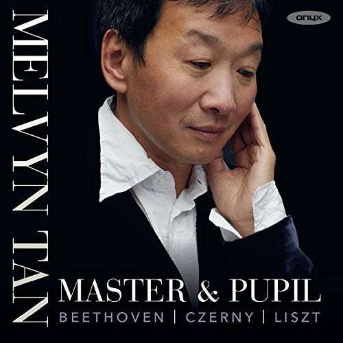 the album cover for Master & Pupil / Melvyn Tan - Master And Pupil: Works By Beethoven, Czerny And Liszt