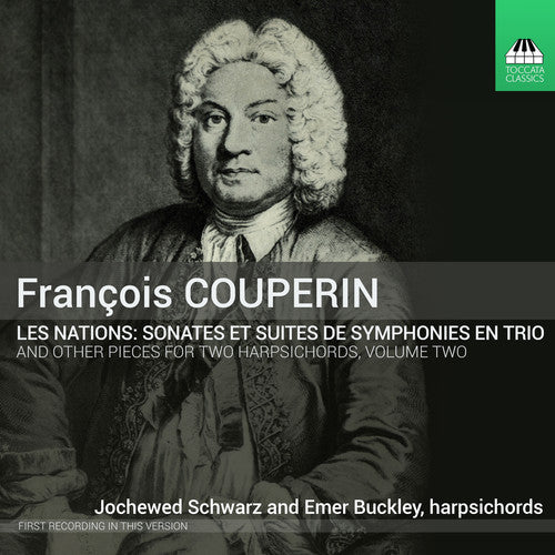Couperin / Buckley / Schwarz - Couperin: Music For Two Harpsichords 2 - Music CD