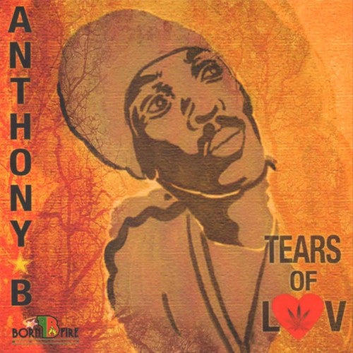 the album cover for Anthony B - Tears Of Luv