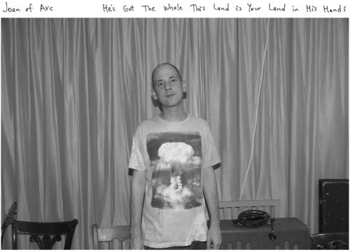 Joan Of Arc - He's Got The Whole This Land Is Your Land In His Hands [Vinyl] Vinyl Record