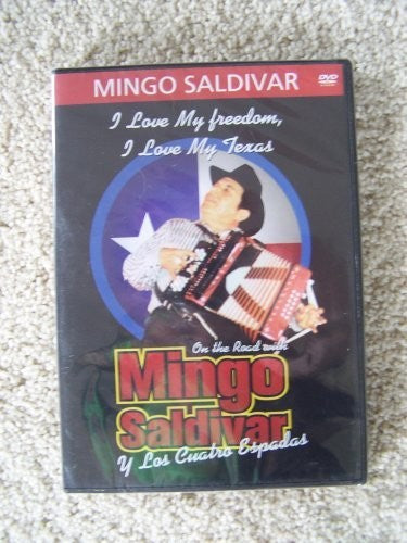 Saldviar,mingo - I Love My Texas I Love My Freedom - DVD